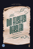 Klasik ve Modern Metinlerle Din Felsefesi Dersleri
İçin Yardımcı Kitap