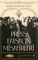 Prens Faysal’ın Misafirleri