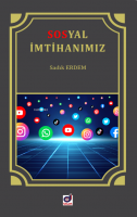 Sosyal İmtihanımız İnternet ve Sosyal Medya
Adabı