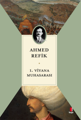 1. Viyana Muhasarası Ahmet Refik