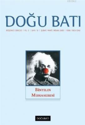 10. Sayı Binyılın Muhasebesi; Düşünce Dergisi Yıl: 3 / Sayı: 10 Şubat,