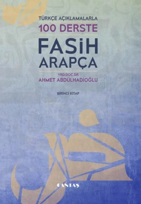 100 Derste Fasih Arapça Ahmet Abdulhadioğlu