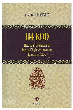 114 Kod (Hz. Peygamberin Duygu, Düşünce, Davranış, Konuşma Atlası) Ali