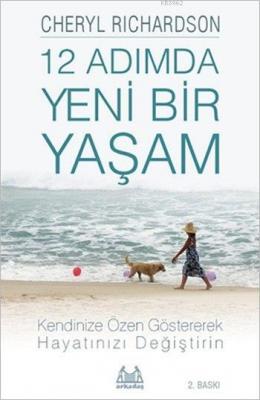 12 Adımda Yeni Bir Yaşam Cheryl Richardson