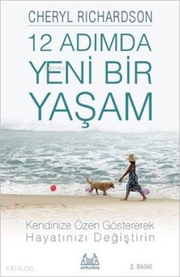 12 Adımda Yeni Bir Yaşam Cheryl Richardson