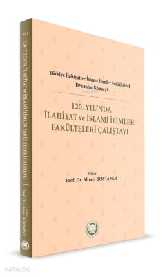 120. Yılında İlahiyat ve İslami İlimler Fakülteleri Çalıştayı Ahmet Bo