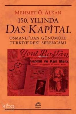 150. Yılında Das Kapital Mehmet Ö. Alkan