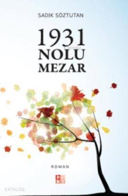 1931 Nolu Mezar Sadık Söztutan