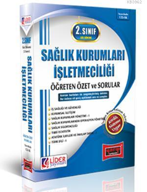 2. Sınıf Güz Dönemi Sağlık Kurumları İşletmeciliği 2015 Öğreten Özet v