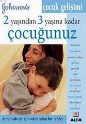 2 Yaşından 3 Yaşına Kadar Çocuğunuz Kolektif