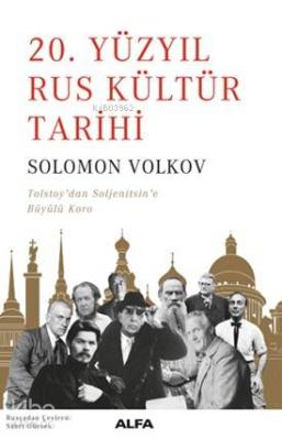 20. Yüzyıl Rus Kültür Tarihi Solomon Volkov