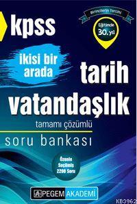 2016 KPSS İkisi Bir Arada Tarih - Vatandaşlık Tamamı Çözümlü Soru Bank