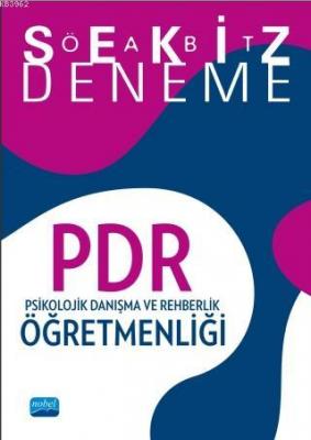 2018 ÖABT PDR Psikolojik Danışma ve Rehberlik Öğretmenliği 8 Deneme Ko