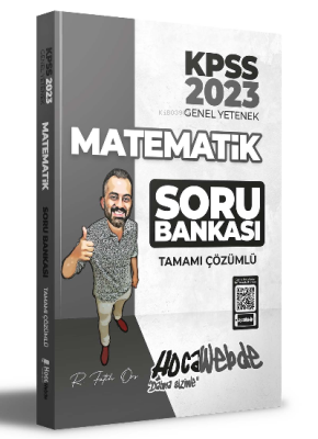 2023 KPSS Matematik Tamamı Çözümlü Soru Bankası R. Fatih Örs