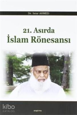 21. Asırda İslam Rönesansı Israr Ahmed Han