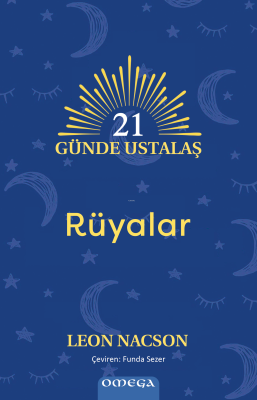 21 Güne Ustalaş ;Rüyalar Leon Nacson