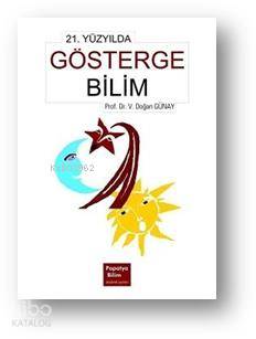 21. Yüzyılda Göstergebilim V. Doğan Günay