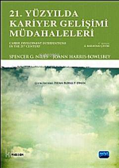 21. Yüzyılda Kariyer Gelişimi Müdahaleleri Spencer G. Niles