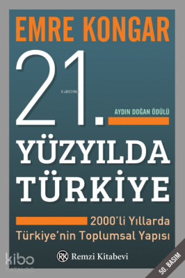 21. Yüzyılda Türkiye; 2000'li Yıllarda Türkiye'nin Toplumsal Yapısı Em