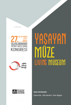 27. Uluslararası Eğitimde Yaratıcı Drama Kongresi Ömer Adıgüzel