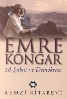 28 Şubat ve Demokrasi Emre Kongar