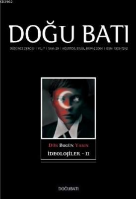 29. Sayı İdeolojiler - II; Düşünce Dergisi Kolektif