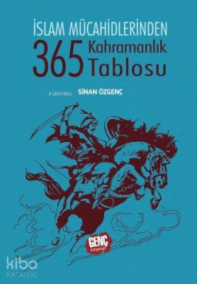 365 Kahramanlık Tablosu Sinan Özgenç