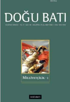 38. Sayı - Milliyetçilik - 1; Düşünce Dergisi Kolektif