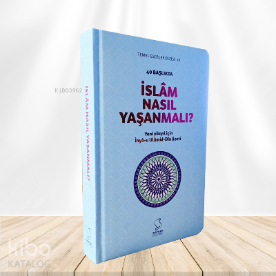 40 Başlıkta İslam Nasıl Yaşanmalı? (Ciltli) Cemaleddin El Kasimi