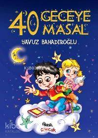 40 Geceye 40 Masal Yavuz Bahadıroğlu