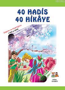 40 Hadis 40 Hikaye Asım Uysal