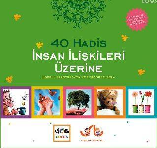 40 Hadis İnsan İlişkileri Üzerine Vahit Uslu