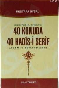 40 Konuda 40 Hadis-i Şerif Mustafa Uysal