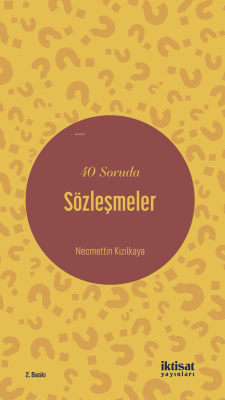 40 Soruda Sözleşmeler Necmettin Kızılkaya