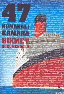 47 Numaralı Kamara Hikmet Hükümenoğlu