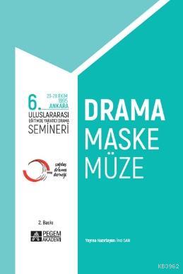 6. Uluslararası Eğitimde Yaratıcı Drama Semineri İnci San