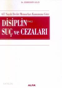 657 Sayılı Devlet Memurları Kanununa Göre Disiplin Suç ve Cezaları Zeh