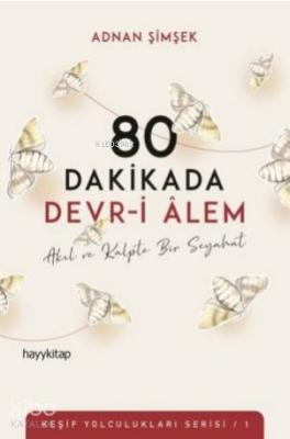 80 Dakikada Devr-i Âlem Adnan Şimşek