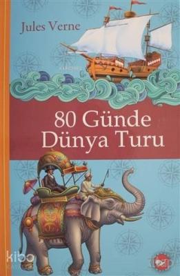 80 Günde Dünya Turu; Klasikleri Okuyorum Jules Verne