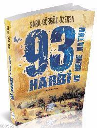 93 Harbi ve Nene Hatun Sara Gürbüz Özeren