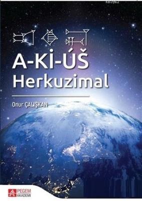 A-Ki-Us: Herkuzimal Onur Çalışkan