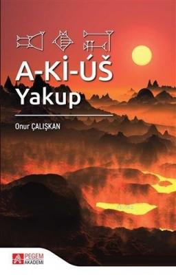 A-Ki-Us: Yakup Onur Çalışkan