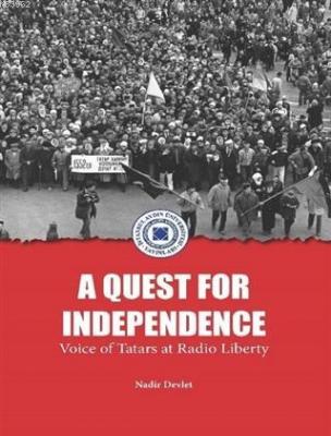 A Quest For Independence Nadir Devlet