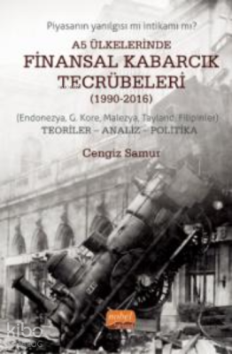 A5 Ülkelerinde Finansal Kabarcık Tecrübeleri (1990-2016) Cengiz Samur