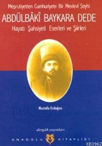 Abdülbâkî Baykara Dede Mustafa Erdoğan