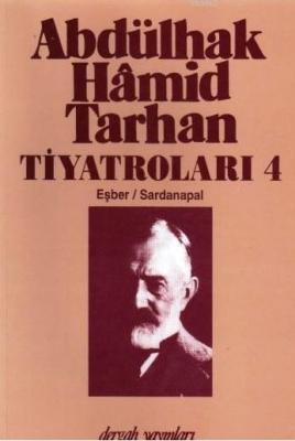 Abdülhak Hamid Tarhan Tiyatroları 4 Abdulhak Hamid Tarhan