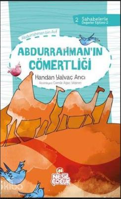 Abdurrahman'ın Cömertliği Handan Yalvaç Arıcı