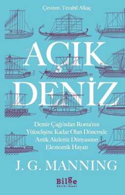 Açık Deniz;Demir Çağı’ndan Roma’nın Yükselişine Kadar Olan Dönemde Ant