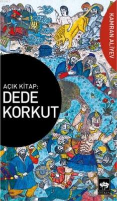 Açık Kitap: Dede Korkut Kamran Aliyev