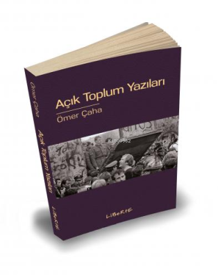 Açık Toplum Yazıları Ömer Çaha